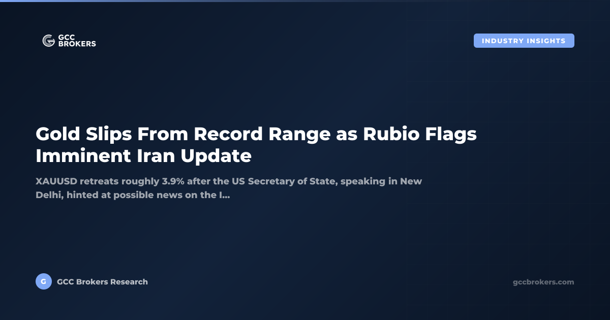 Gold Slips From Record Range as Rubio Flags Imminent Iran Update | GCC ...