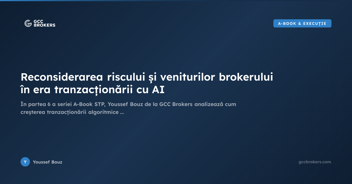 Reconsiderarea riscului și veniturilor brokerului în era ...